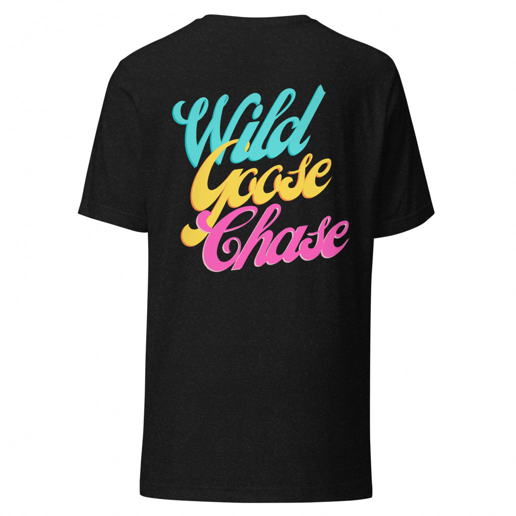 Wild Goose Chase“ Shirt